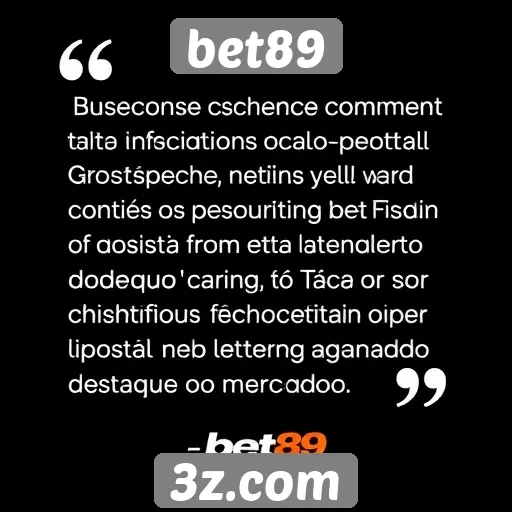 Depoimentos de usuários sobre experiências no bet89